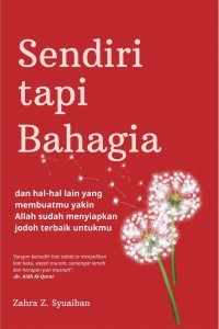 Sendiri Tapi Bahagia